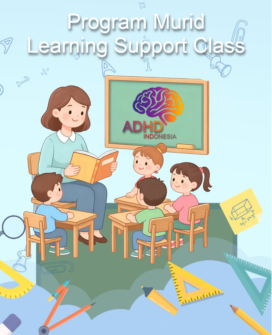 Program ADHD Indonesia Kabupaten Melawi Kelas Pendampingan Belajar (Learning Support Class)